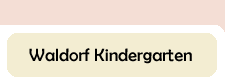 Waldorf Kindergarten